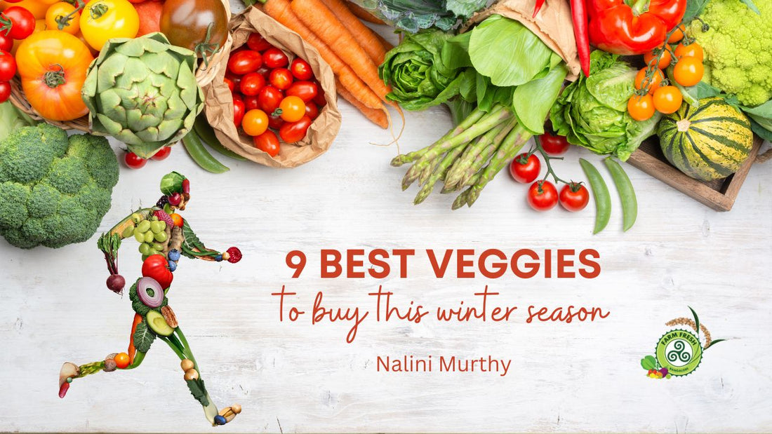 9 best veggies to buy this winter season