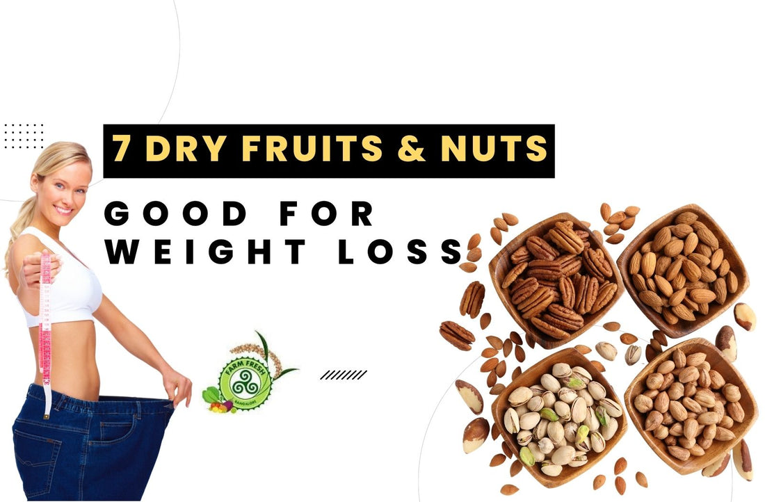 7 dry fruits & nuts good for weight loss