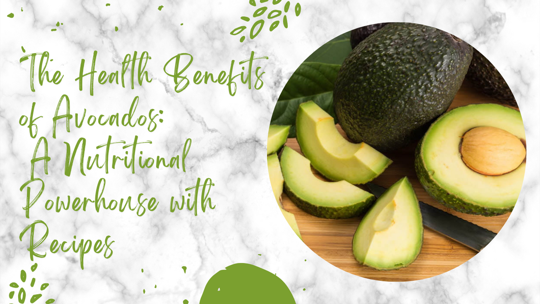Unleashing the Green Goodness: The Wonders of Avocados