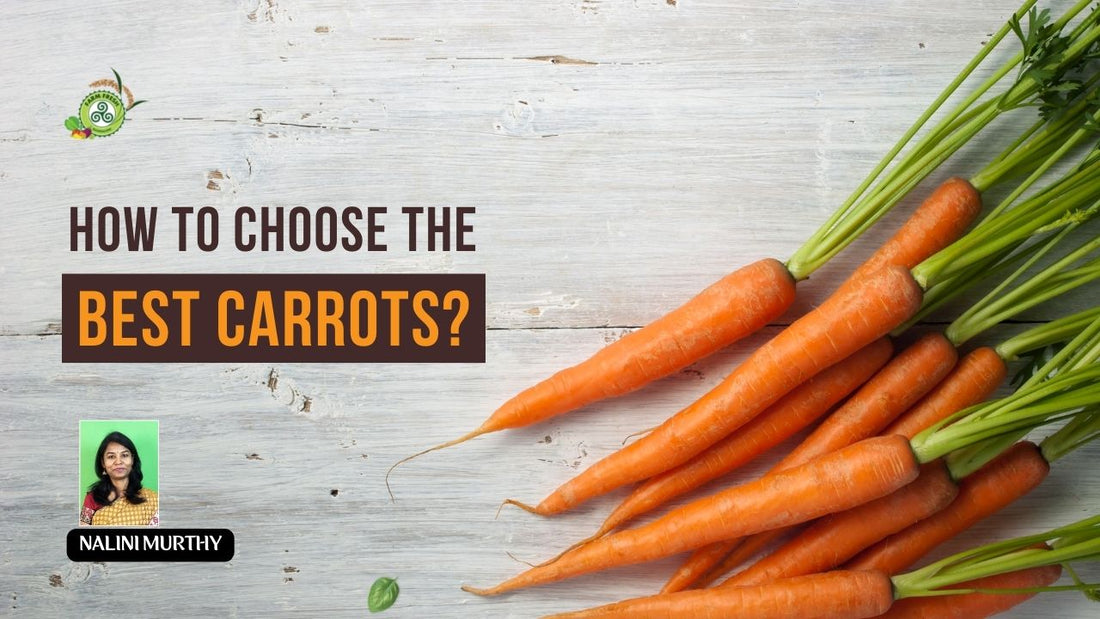 How to Choose the Best Carrots?