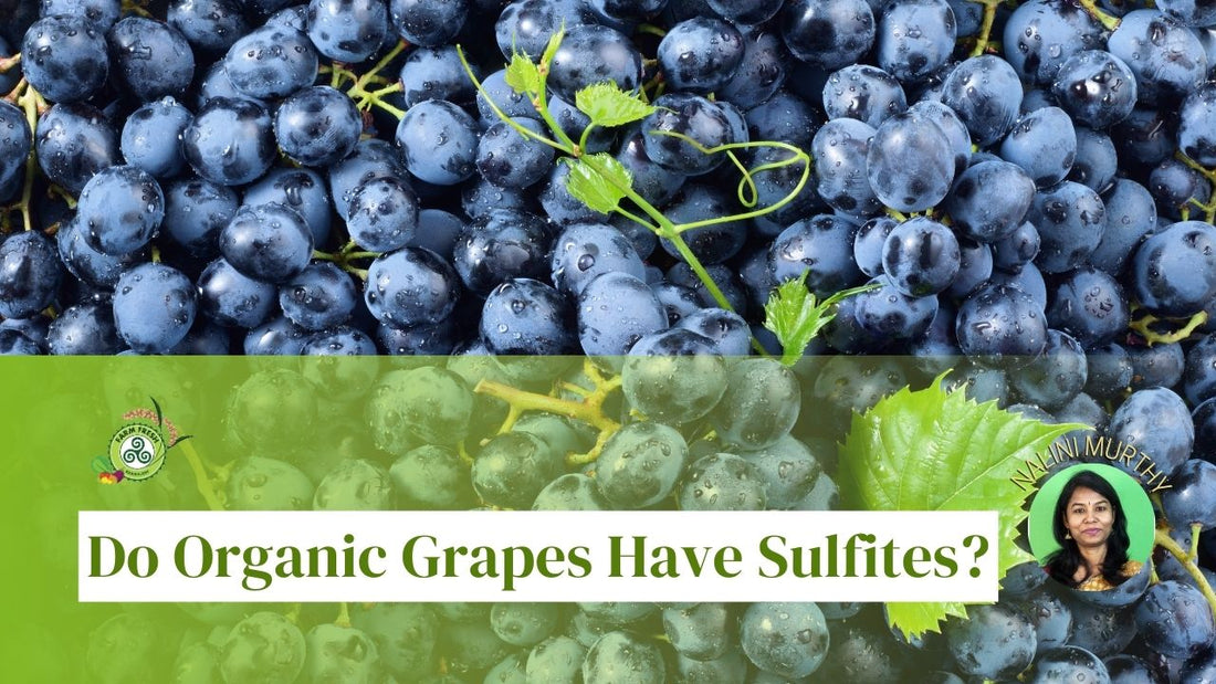 Do organic grapes have sulfites?
