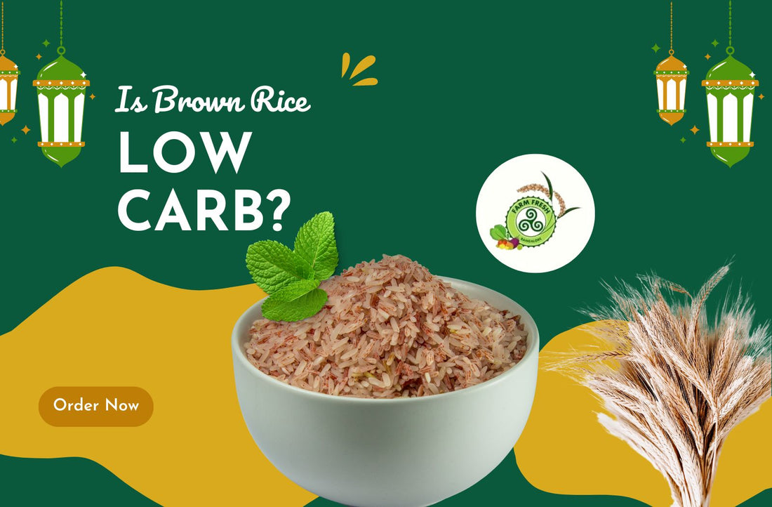 Is Brown Rice Low Carb