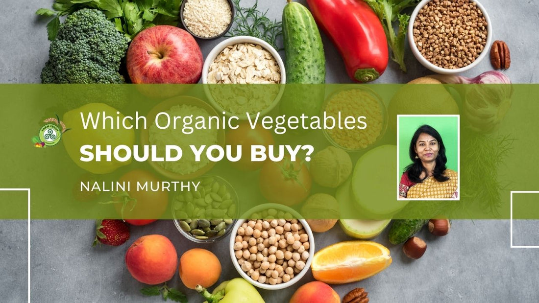 Which organic vegetables should you buy?